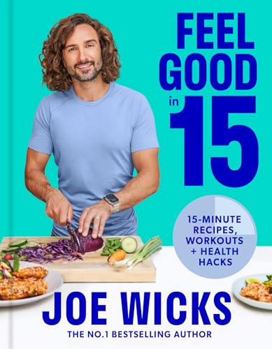 Feel Good in 15: The new how-to guide from best-selling... - Sports & Fitness en promo à 17.35€