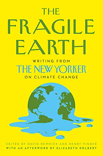 The Fragile Earth: Writing from the New Yorker on Climate... - Amazon Italie à 6.44€