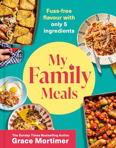 My Family Meals: The new delicious, affordable cookbook... - High-Tech & Électronique en promo à 10.76€