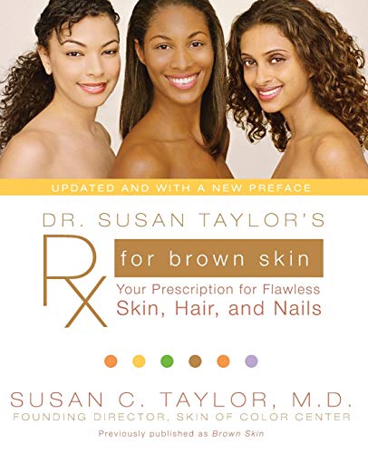 Dr. Susan Taylor's Rx for Brown Skin: Your Prescription for... - Beauty & Fragrances Amazon UK à 6.49€