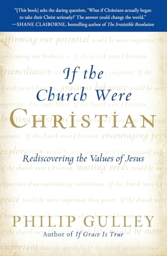 If the Church Were Christian: Rediscovering the Values of... - Livres & eBooks Amazon Royaume-Uni à 3.00€