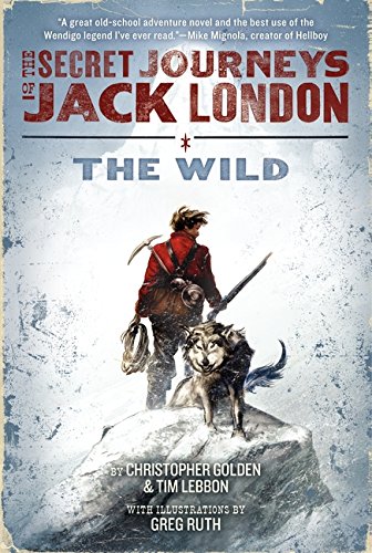 The Secret Journeys of Jack London, Book One: The Wild - Livres & eBooks Amazon Allemagne à 6.44€