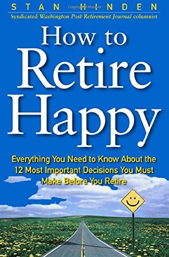How to Retire Happy: Everything You Need to Know About the... - Livres & eBooks en promo à 29.48€