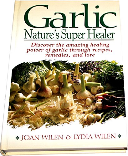Garlic: Nature's Super Healer - Santé & Bien-être Amazon Royaume-Uni à 34.80€