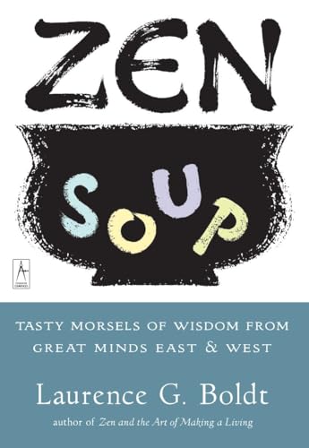 Zen Soup: Tasty Morsels of Wisdom from the Great Minds East... - Bon plan à 9.95€