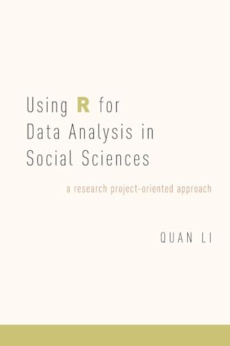 Using R for Data Analysis in Social Sciences: A Research... - Bon plan à 6.50€