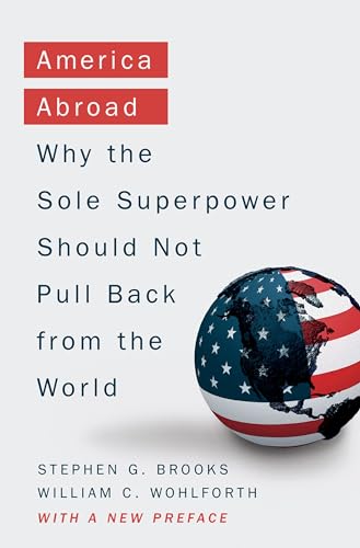 America Abroad: Why the Sole Superpower Should Not Pull... - Amazon Italy à 6.99€