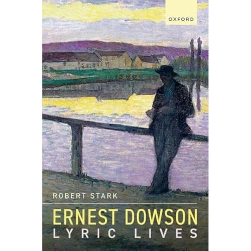 Ernest Dowson: Lyric Lives - Bon plan à 16.94€