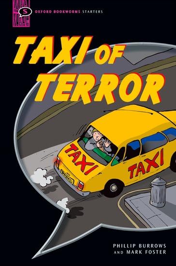 Oxford Bookworms Starter. Taxi of Terror - Livres & eBooks en promo à 3.73€