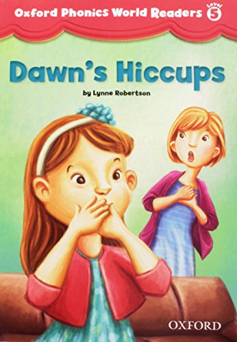 Oxford Phonics World Readers: Level 5: Dawn's Hiccups - DIY & Tools Amazon Germany à 7.70€