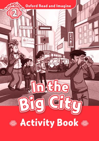 Oxford Read and ImagIne 2. In the Big City Activity Book - Livres & eBooks Amazon Espagne à 3.54€