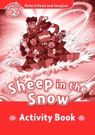 Oxford Read and Imagine 2. Sheep in the Snow Activity Book - Bon plan à 3.54€