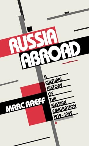 Russia Abroad: A Cultural History of the Russian... - Amazon Allemagne à 99.75€