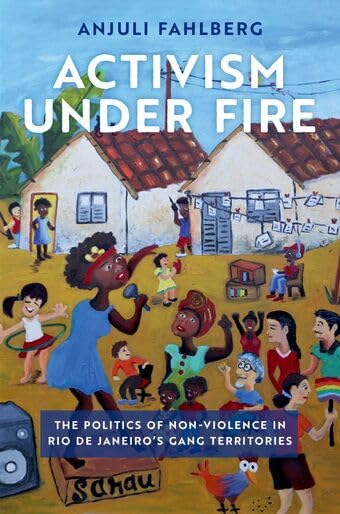 Activism under Fire: The Politics of Non-Violence in Rio de... - Maison & Cuisine Amazon Italie à 5.29€