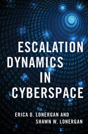 Escalation Dynamics in Cyberspace (BRIDGING THE GAP SERIES) - Bon plan à 16.58€