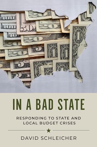 In a Bad State: Responding to State and Local Budget Crises - Amazon Italie à 8.92€