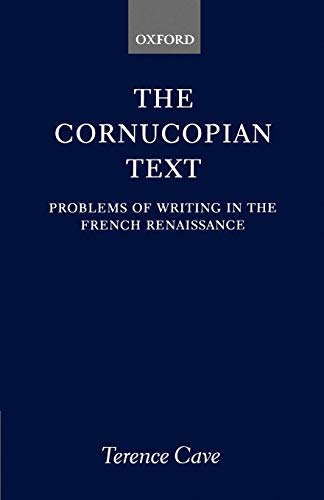 The Cornucopian Text: Problems in Writing in the French... - Bon plan à 7.87€