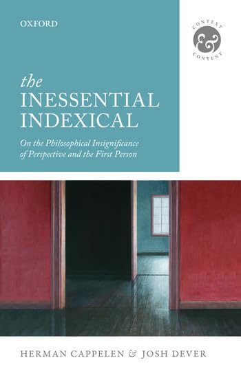 The Inessential Indexical: On the Philosophical... - Livres & eBooks Amazon Royaume-Uni à 4.43€