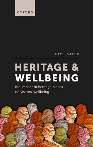 Heritage and Wellbeing: The Impact of Heritage Places on... - Amazon Espagne à 50.14€