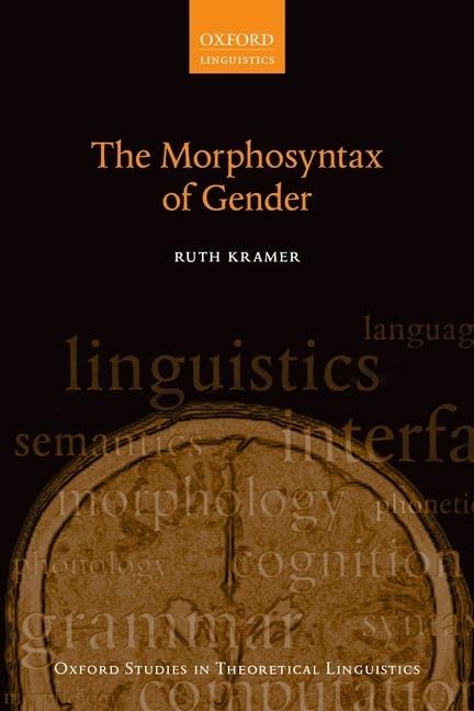 The Morphosyntax of Gender (Oxford Studies in Theoretical... - Amazon Italie à 16.91€