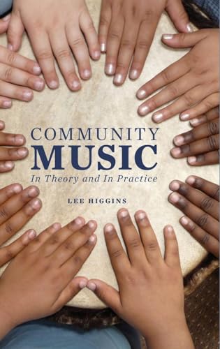 Community Music: In Theory and In Practice - Réduction -78% à 22.46€