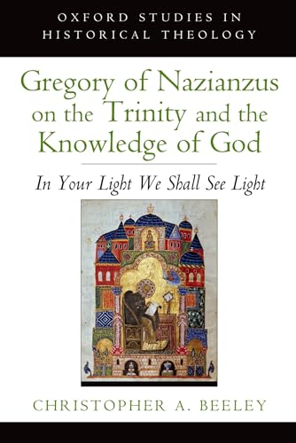 Gregory of Nazianzus on the Trinity and the Knowledge of... - Nouvelle promo Amazon à 8.54€