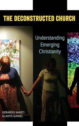 The Deconstructed Church: Understanding Emerging... - Bon plan à 12.65€