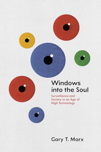 Windows into the Soul: Surveillance and Society in an Age... - Livres & eBooks Amazon Italie à 8.03€
