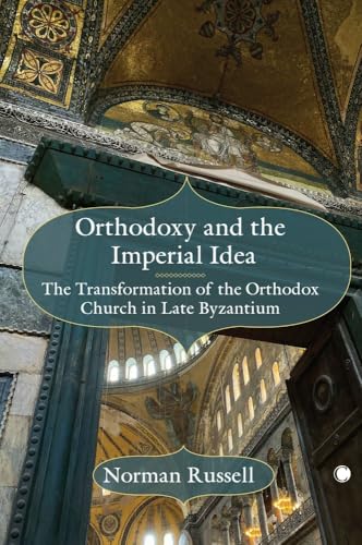 Orthodoxy and the Imperial Idea: The Transformation of the... - Amazon Royaume-Uni à 11.48€