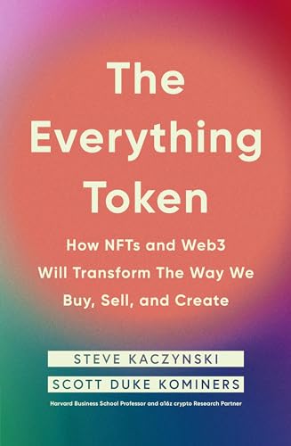 The Everything Token: How NFTs and Web3 Will Transform the... - Livres & eBooks Amazon Italie à 5.17€