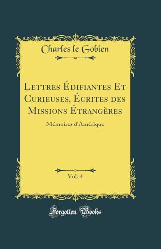 Lettres Édifiantes Et Curieuses, Écrites des Missions... - Bon plan à 10.99€