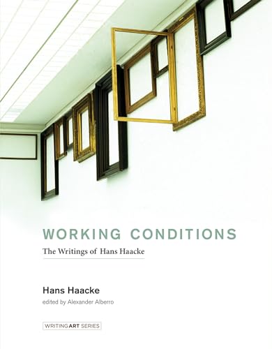 Working Conditions: The Writings of Hans Haacke (Writing... - Livres & eBooks Amazon Espagne à 8.17€