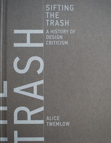Sifting the Trash: A History of Design Criticism (The MIT... - Mode & Vêtements en promo à 6.82€