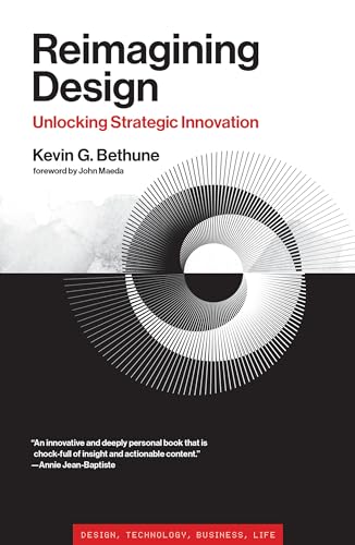 Reimagining Design: Unlocking Strategic Innovation... - Bon plan à 5.00€