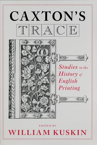 Caxton's Trace: Studies in the History of English Printing - Livres & eBooks en promo à 54.01€