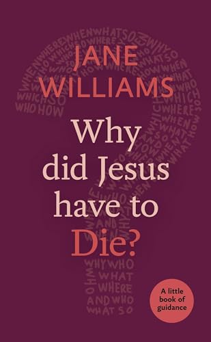 Why Did Jesus Have to Die?: A little book of guidance... - Maison & Cuisine Amazon Allemagne à 3.56€
