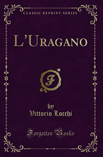 L'Uragano (Classic Reprint) - Amazon Royaume-Uni à 6.70€