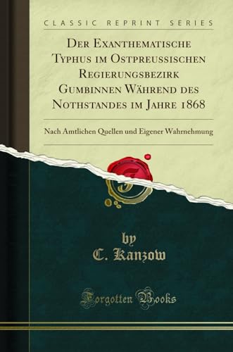 Der Exanthematische Typhus im Ostpreussischen... - Amazon Germany à 3.61€