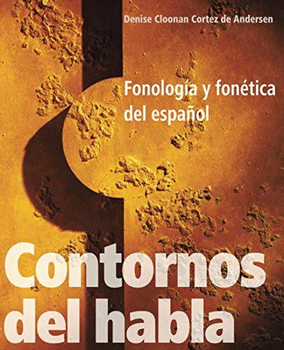 Contornos del habla: Fonología Y Fonética del Español - Livres & eBooks Amazon Espagne à 11.51€