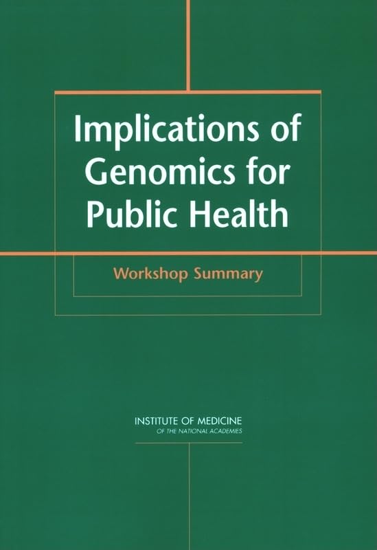 Implications of Genomics for Public Health: Workshop Summary - Animalerie Amazon Espagne à 30.51€