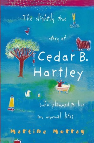 The Slightly True Story of Cedar B. Hartley: Who Planned to... - Maison & Cuisine Amazon Allemagne à 29.59€