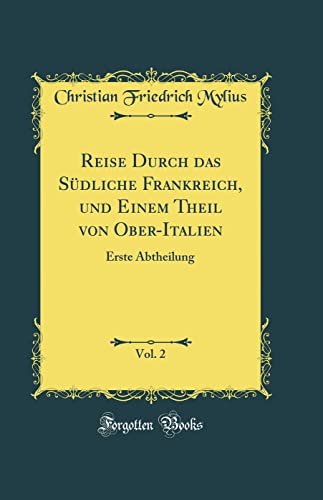 Reise Durch das Südliche Frankreich, und Einem Theil von... - Amazon Royaume-Uni à 14.46€