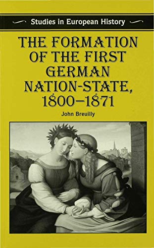 The Formation of the First German Nation-State, 1800–1871:... - Livres & eBooks Amazon Espagne à 15.45€