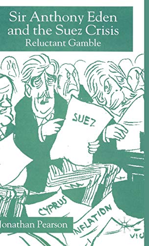 Sir Anthony Eden and the Suez Crisis: Reluctant Gamble - Books & eBooks Amazon UK à 35.45€