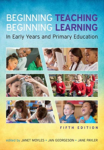 Beginning Teaching, Beginning Learning: in early years and... - Animalerie Amazon Allemagne à 17.85€