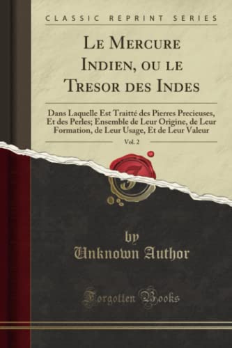 Le Mercure Indien, ou le Tresor des Indes, Vol. 2: Dans... - Amazon Royaume-Uni à 6.62€