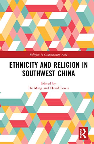 Ethnicity and Religion in Southwest China - Nouvelle promo Amazon à 38.88€