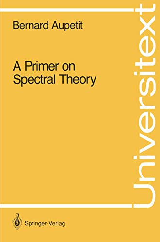 A Primer on Spectral Theory (Universitext) - Auto & Motorcycle Amazon Germany à 22.99€
