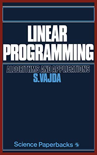 Linear Programming: Algorithms And Applications (Science... - High-Tech & Électronique Amazon Allemagne à 22.99€