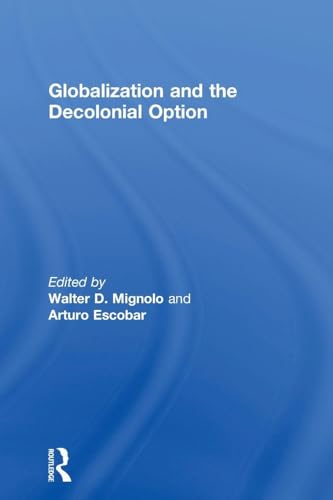 Globalization and the Decolonial Option - Livres & eBooks en promo à 18.91€